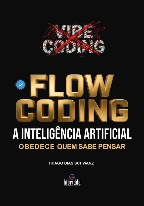 Flow Coding Thiago Schwanz